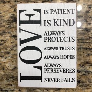 LOVE is patient sign 1 Corinthians 13:4-8